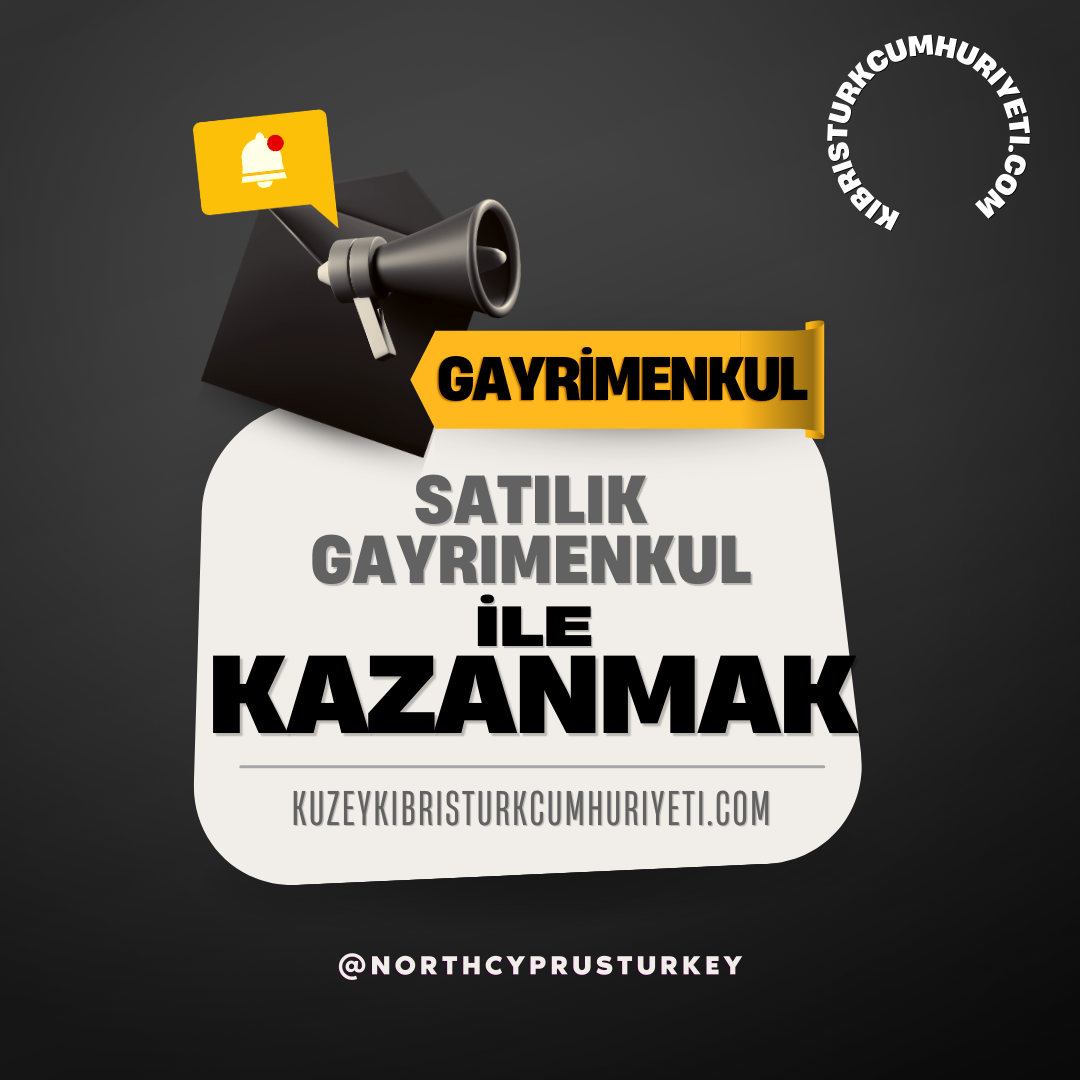 Kuzey Kıbrıs'ta Satılık Gayrimenkul İle Kar Edilir Mi?