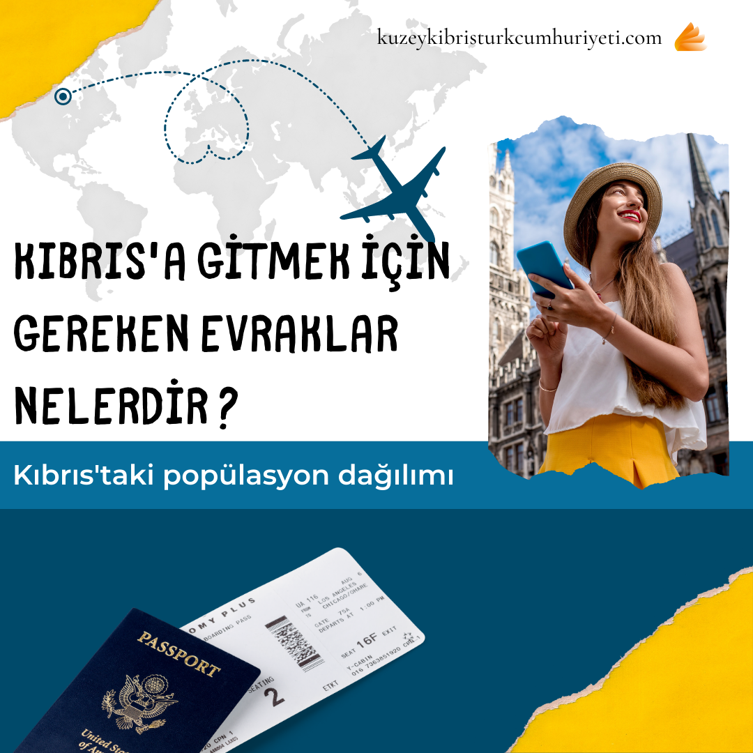 Kıbrıs'a gitmek için gereken evraklar nelerdir ?